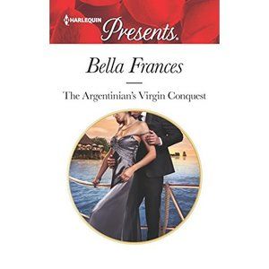 The Argentinians Virgin Conquest (Claimed by a Billionaire) (Mass Market Paperba